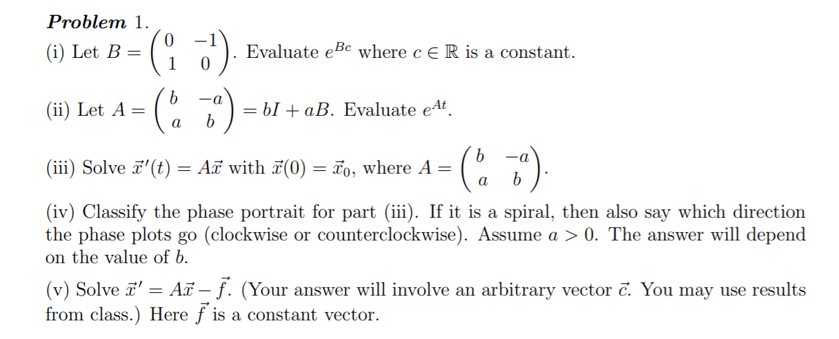 Problem 1 . (i) Let B: 0 '1 1 0 ).