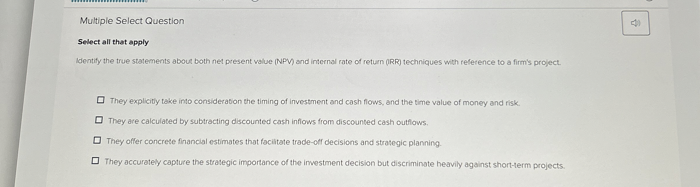  Multiple Select Question Select all that apply Identify the true statements