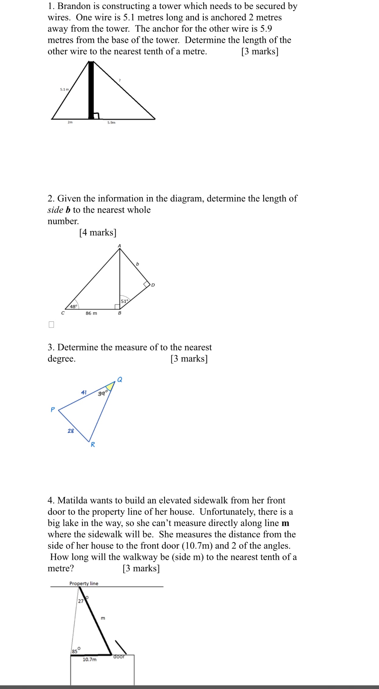 1. Brandon is constructing a tower which needs to be secured
