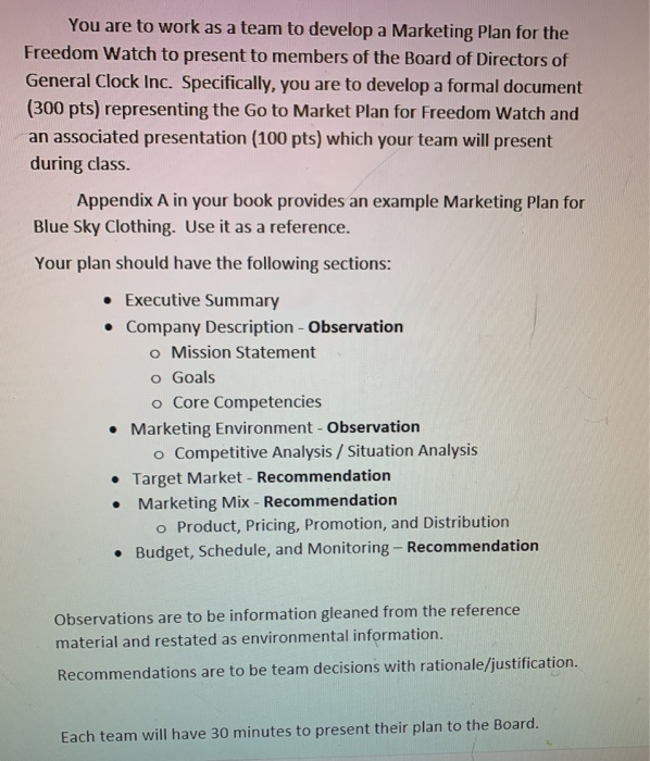  You are to work as a team to develop a Marketing