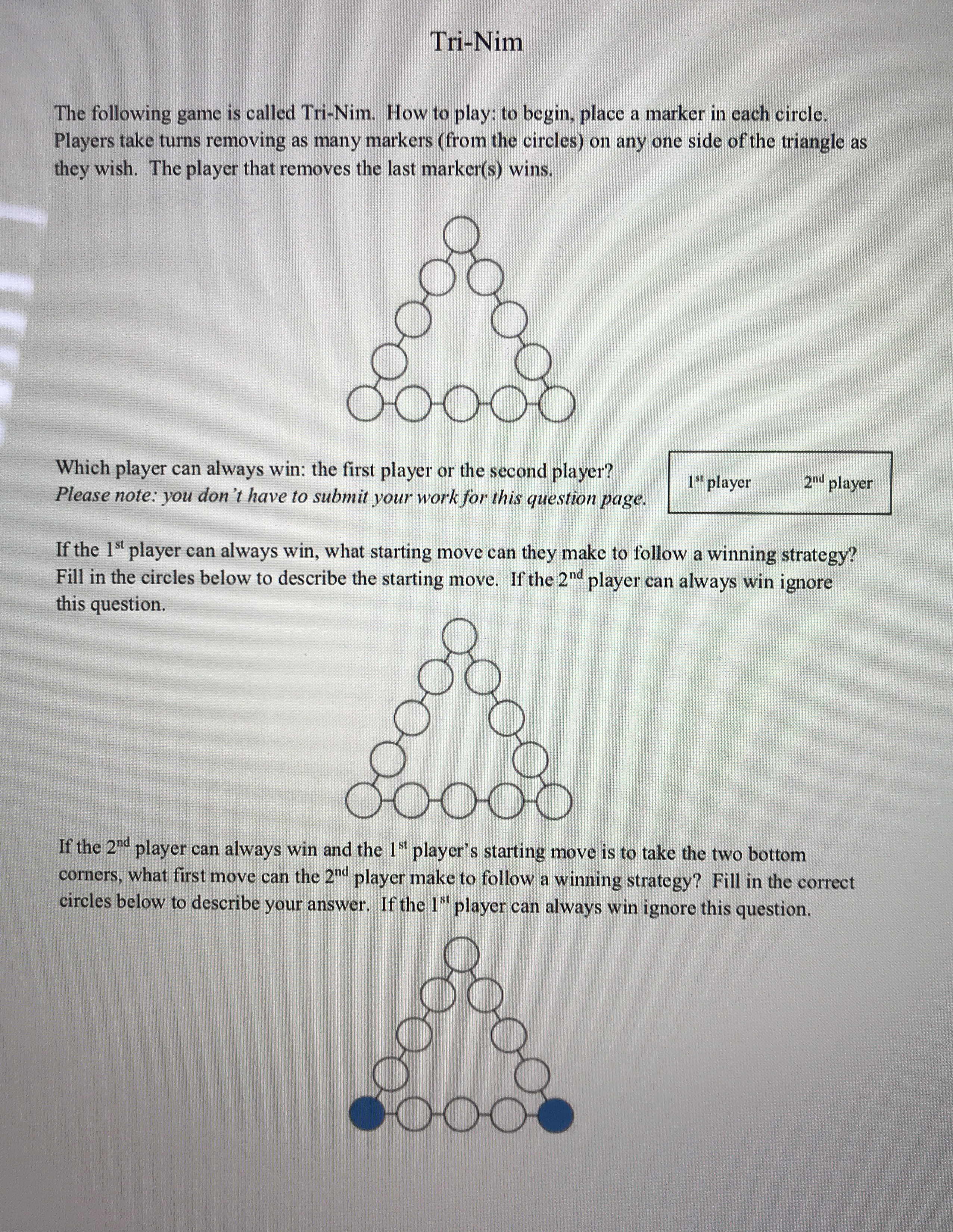 Please help me with this discrete math question Tri-Nim The following game
