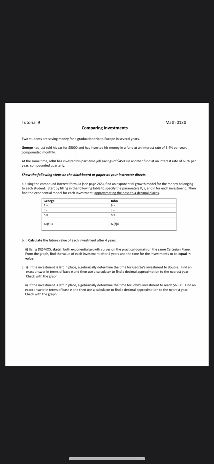  Tutorial 9 Math 0130 Comparing Investments Two students are saving money