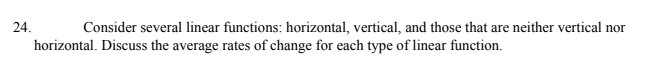 24. Consider several linear functions: horizontal, vertical, and those that are