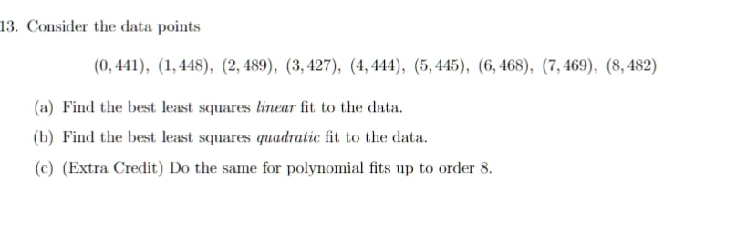 please answer 13. Consider the data points (0, 441), (1, 448), (2,