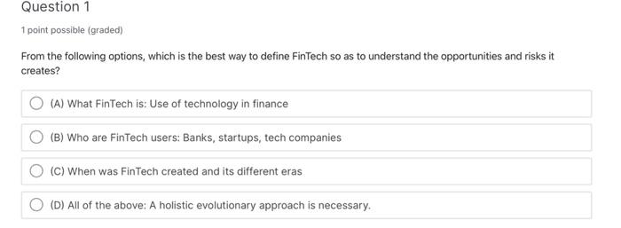  1 point possible (graded) From the following options, which is the