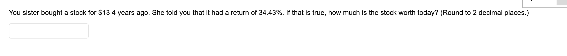 present value. A payment of $5000 to be received in 5 years.