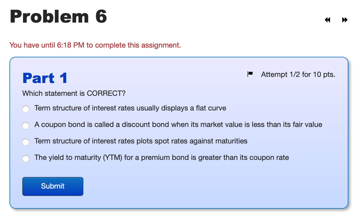  You have until 6:18 PM to complete this assignment. Part 1