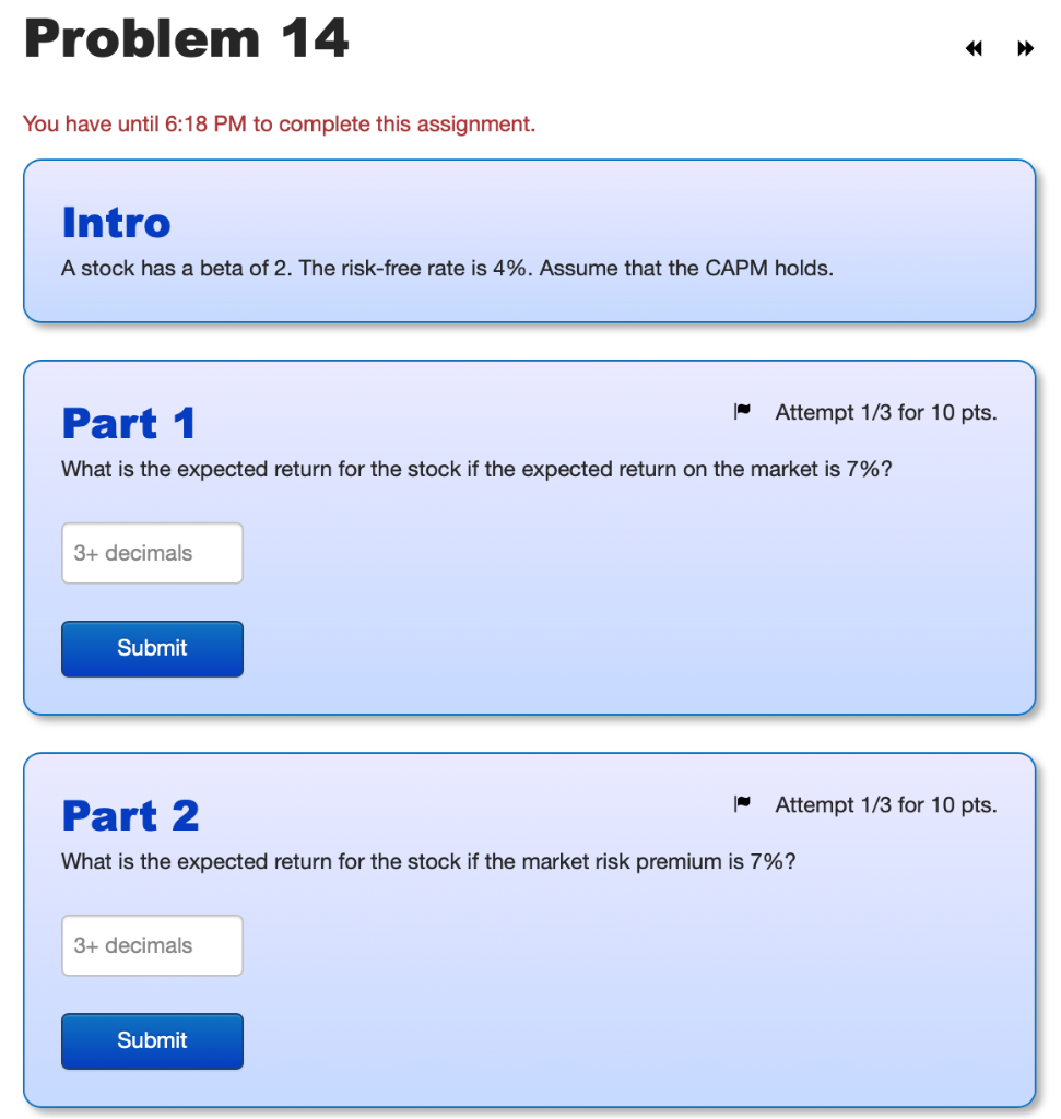  You have until 6:18 PM to complete this assignment. Intro A