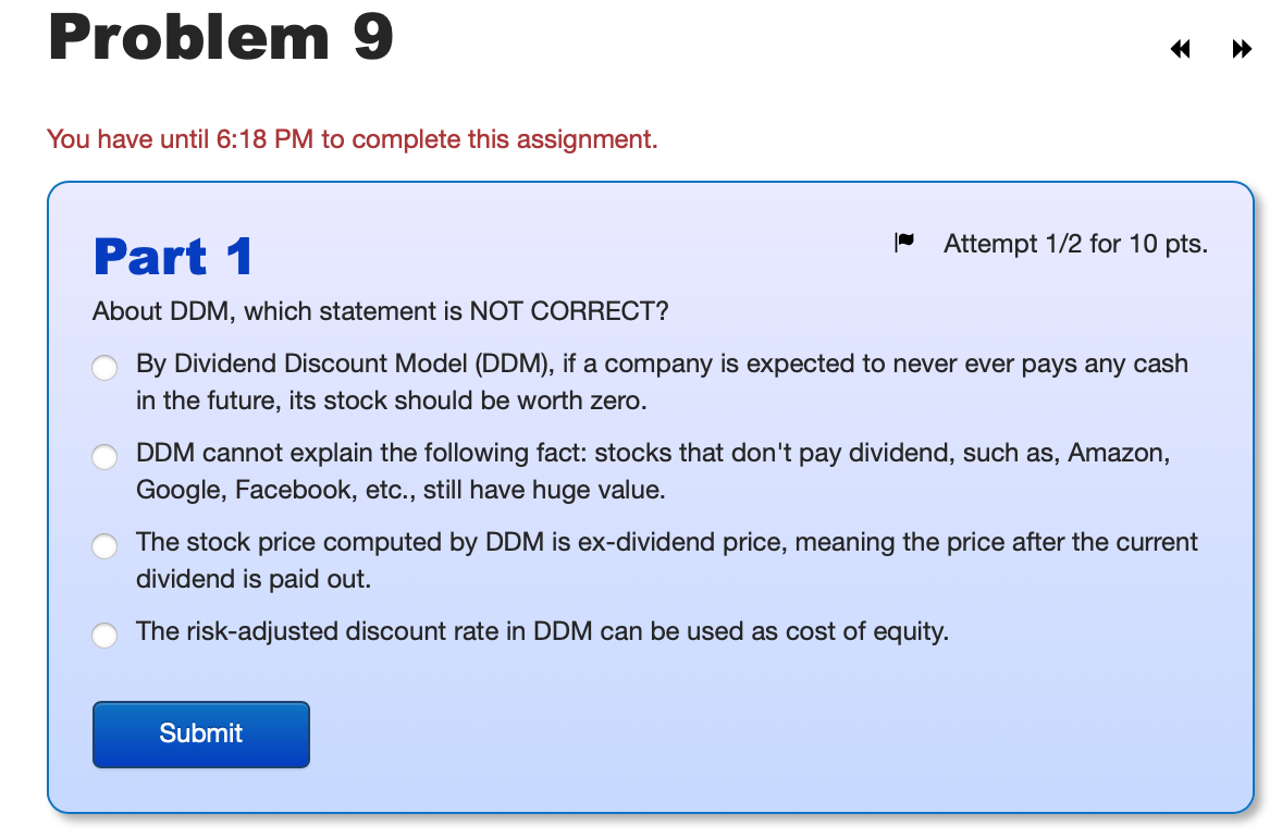  You have until 6:18 PM to complete this assignment. Part 1