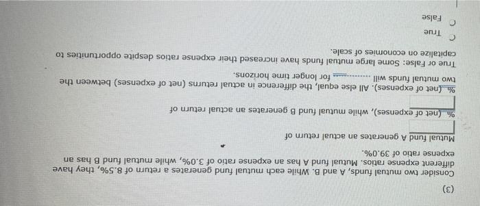  (3) Consider two mutual funds, A and B. While each mutual