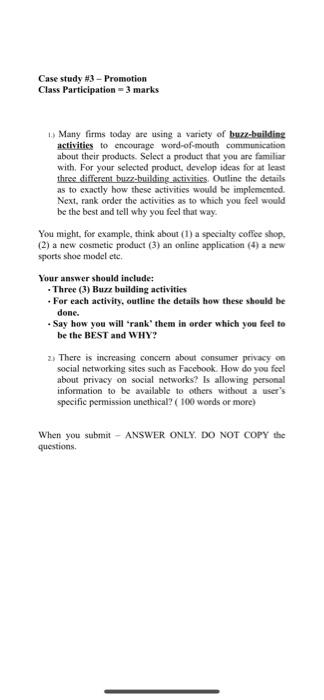 Case study #3 - Promotion Class Participation = 3 marks Many