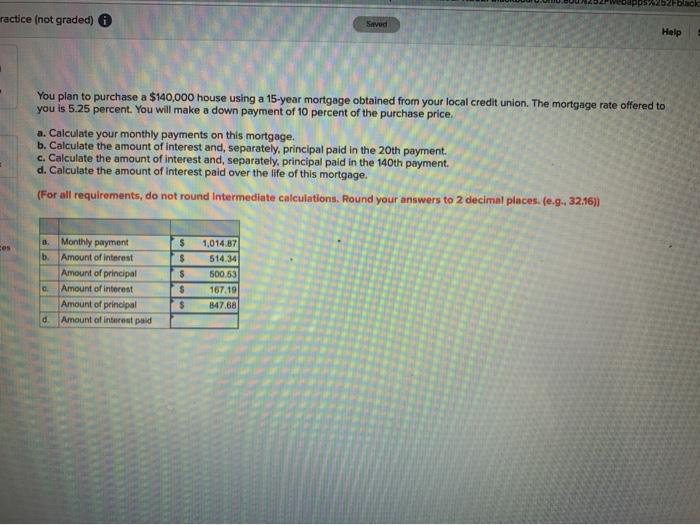can someone solve the last problem please ractice (not graded) Saved Help