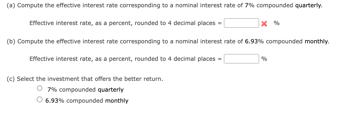  (a) Compute the effective interest rate corresponding to a nominal interest