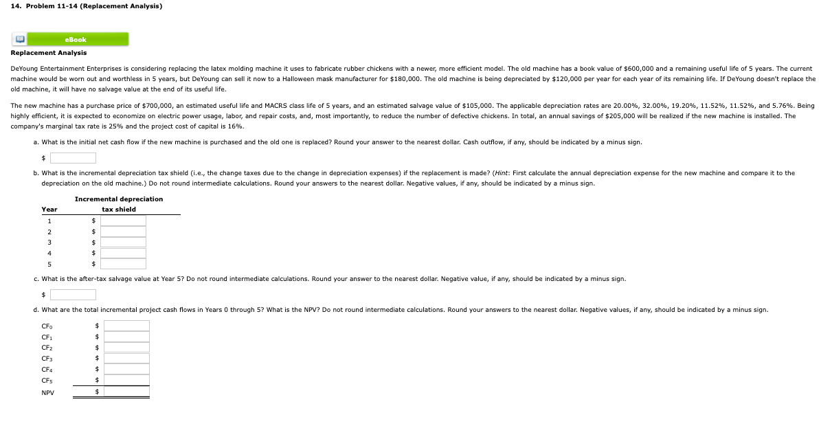  14. Problem 11-14 (Replacement Analysis) eBook Replacement Analysis DeYoung Entertainment Enterprises