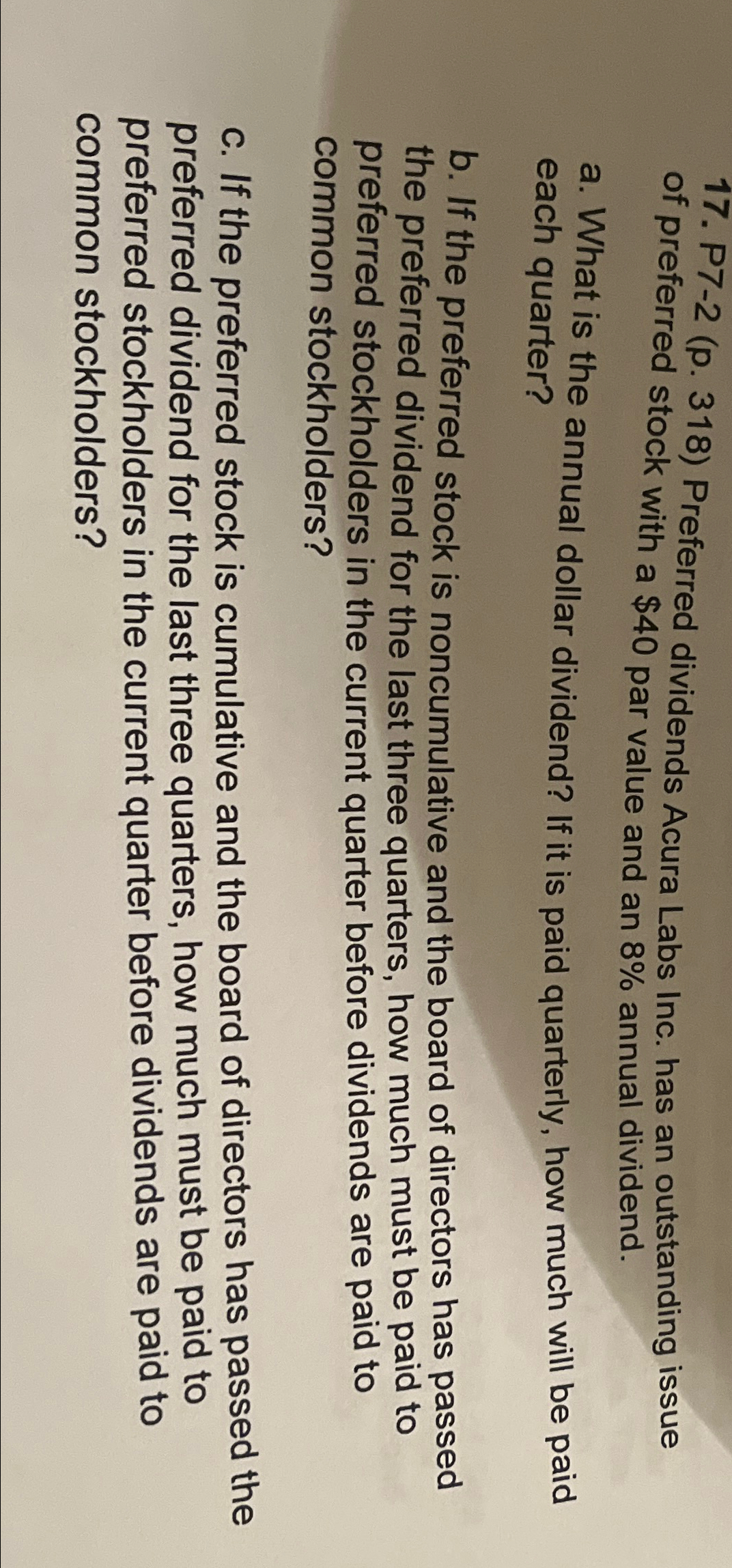  P7-2(p.318) Preferred dividends Acura Labs Inc. has an outstanding issue of