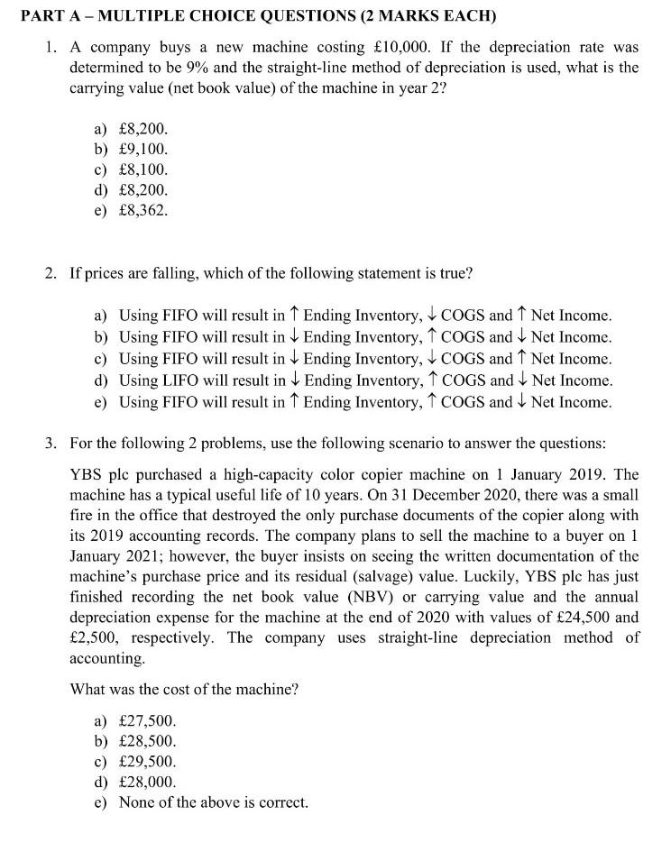  PART A - MULTIPLE CHOICE QUESTIONS (2 MARKS EACH) 1. A
