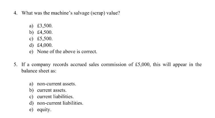 company buys a new machine costing 10,000. If the depreciation rate was