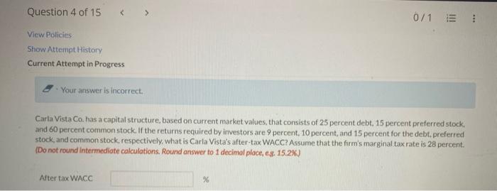  Carla Vista Co. has a capital structure, based on current market