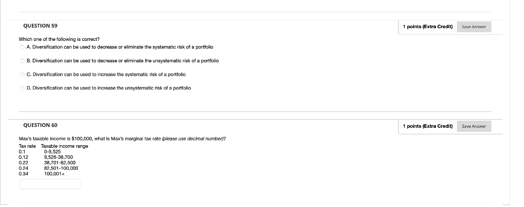  QUESTION 59 1 points (Extra Credit) Save Answer Which one of