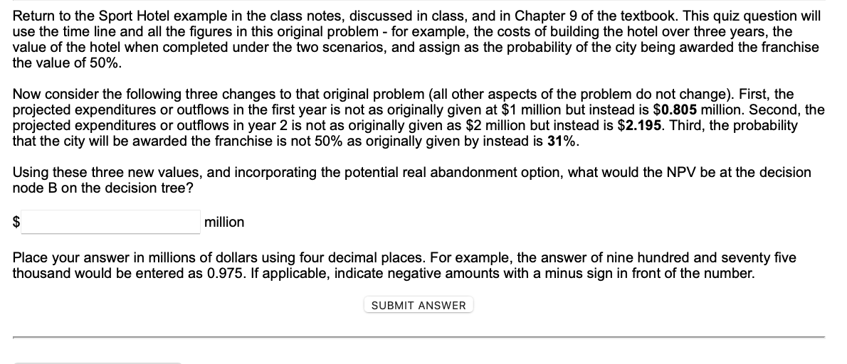 Return to the Sport Hotel example in the class notes, discussed