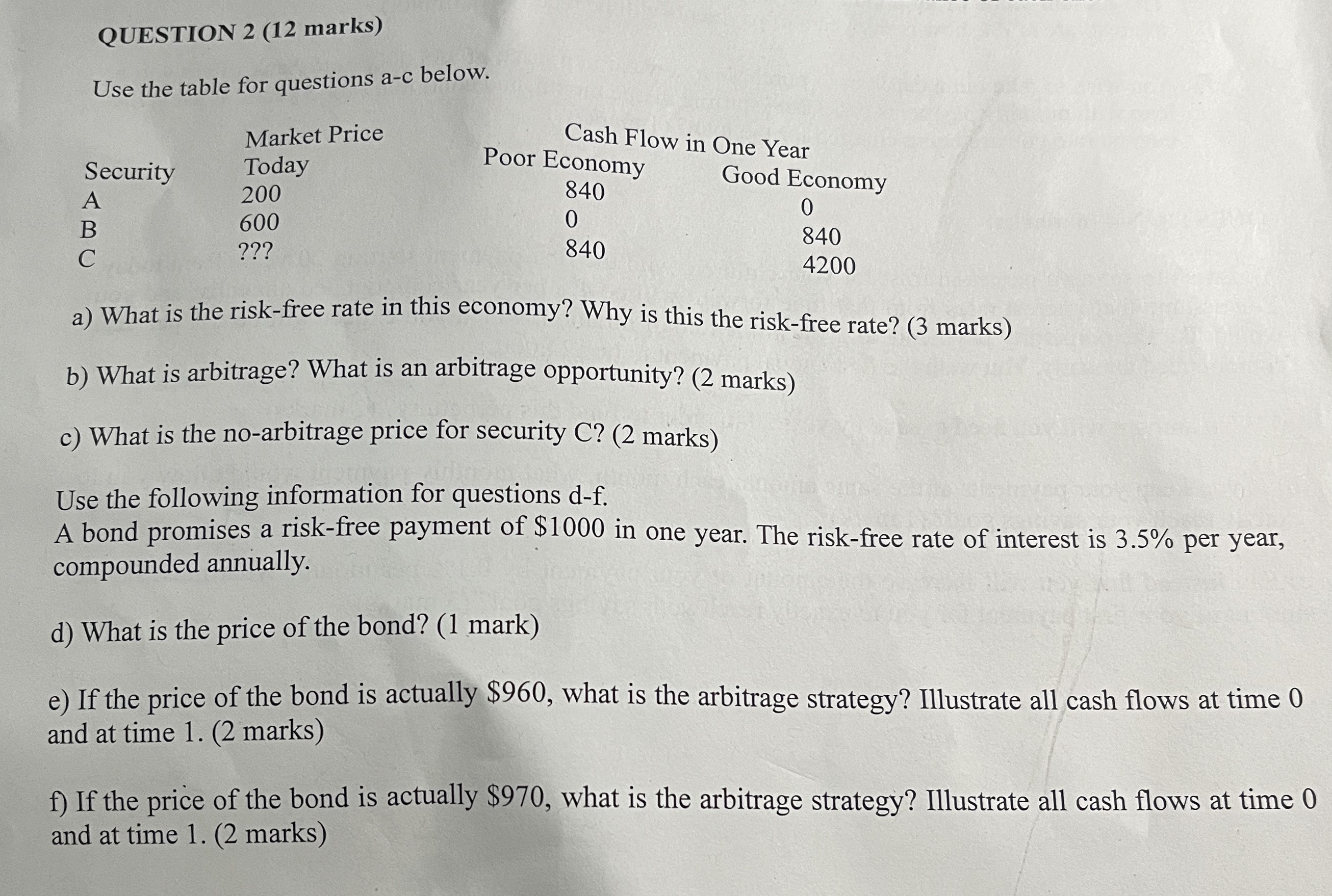  QUESTION 2(12 marks) Use the table for questions a-c below. a)
