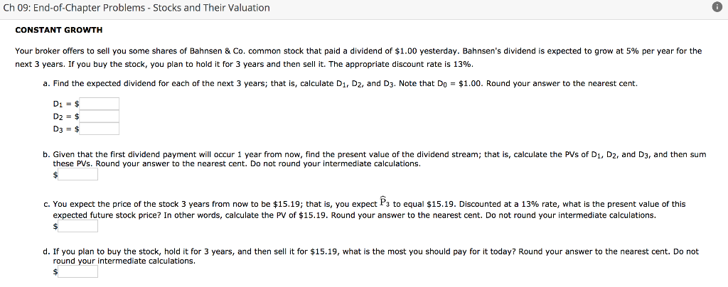 Ch 09: End-of-Chapter Problems - Stocks and Their Valuation CONSTANT GROWTH