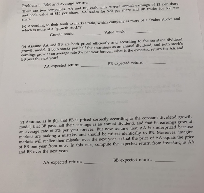  Problem 5: B/M and average returns There are two companies, AA