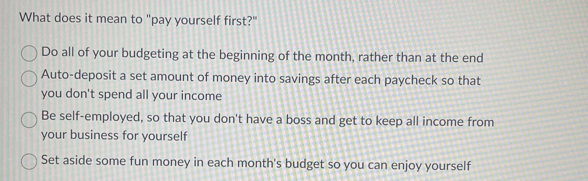  What does it mean to "pay yourself first?" Do all of