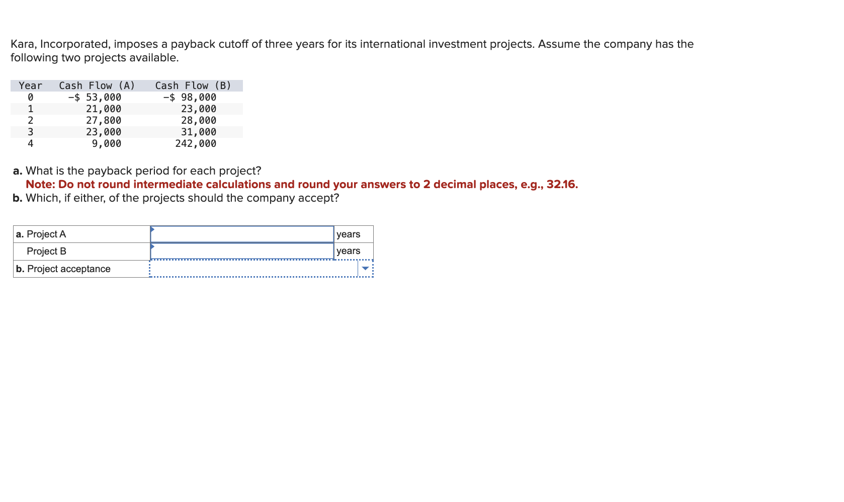  PLEASE ANSWER THE FOLLOWING QUESTION WITH THE IMAGE PROVIDED Kara, Incorporated,