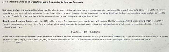  3. Financial Planning and Forecasting: Using Regression to Improve Forecasts Regression