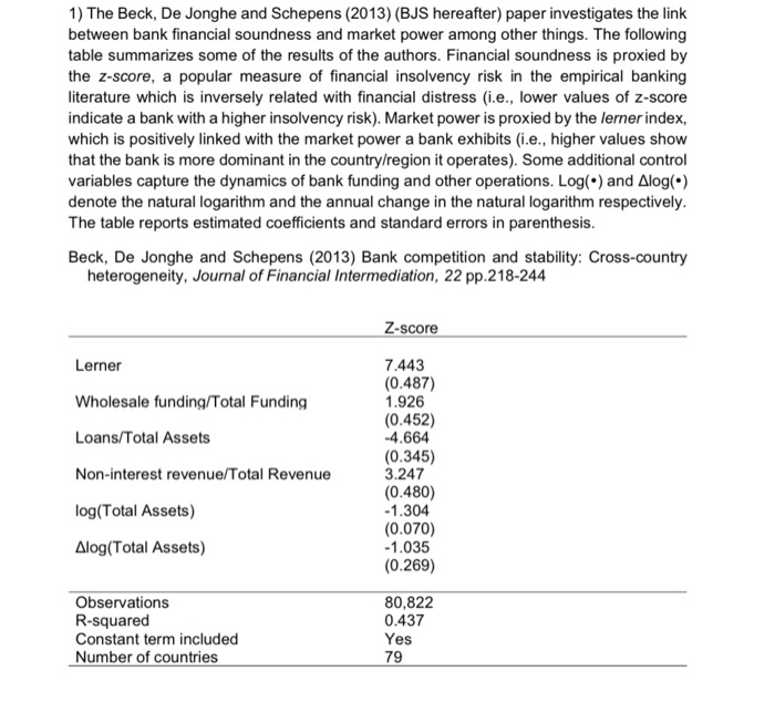  1) The Beck, De Jonghe and Schepens (2013) (BJS hereafter) paper