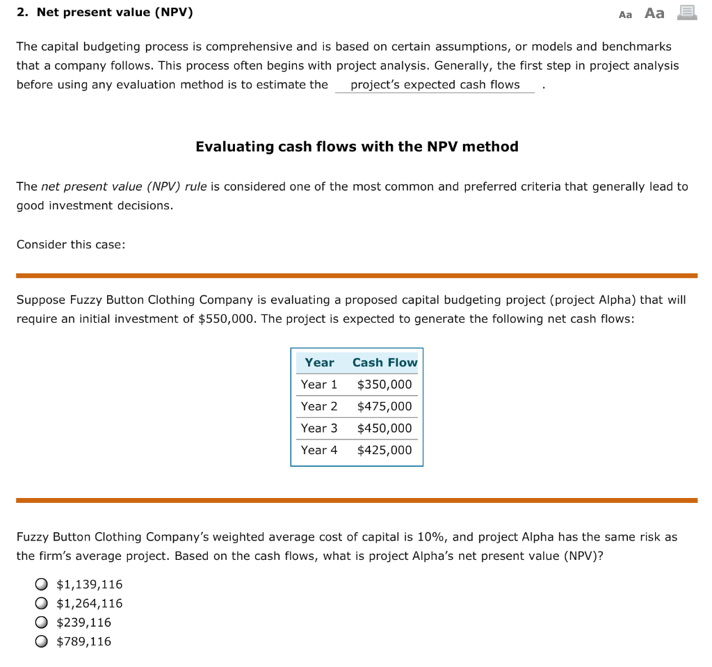  2. Net present value (NPV) Aa Aa The capital budgeting process