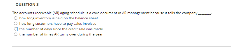The accounts receivable (AR) aging schedule is a core document in
