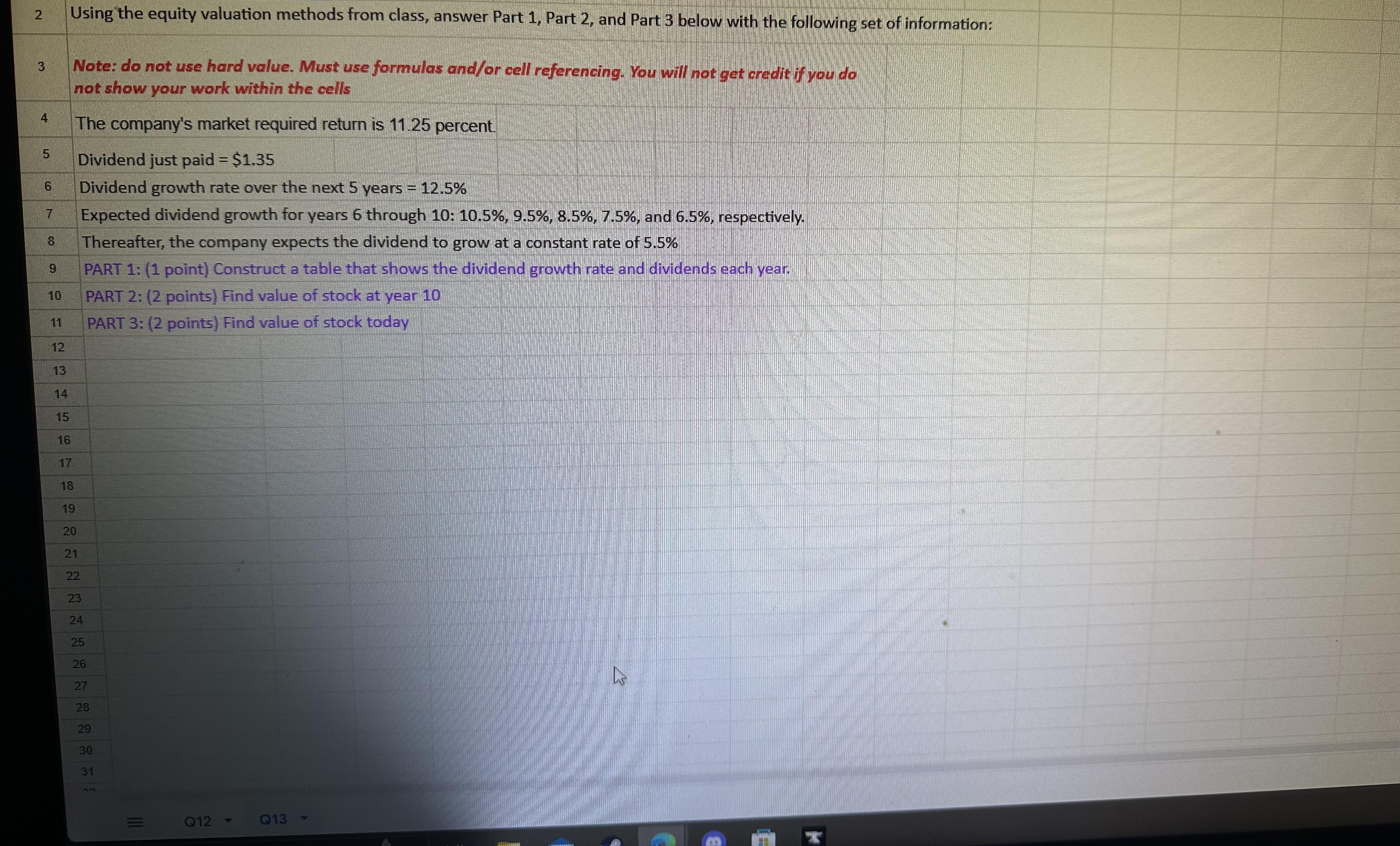 Using the equity valuation methods from class, answer Part 1, Part