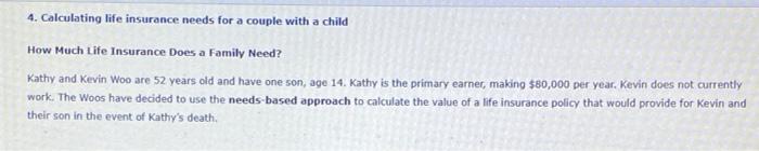 calculate the value of a life insurance policy that would provide for