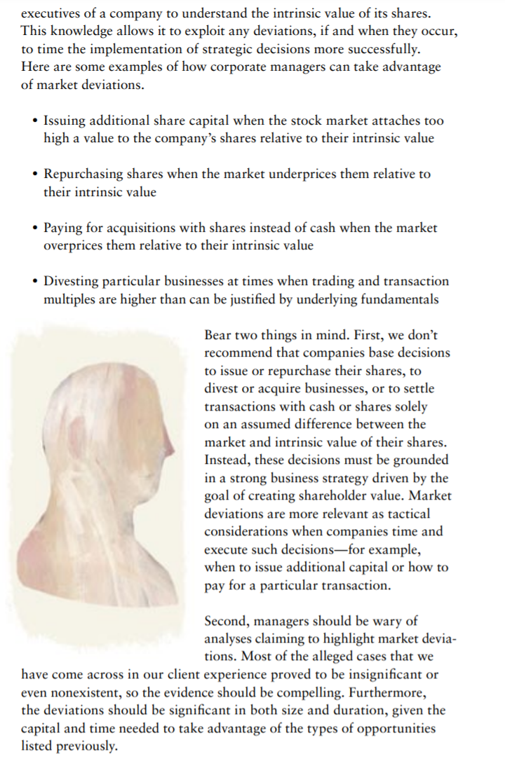 But lately, the view that investors can fundamentally change a market's course