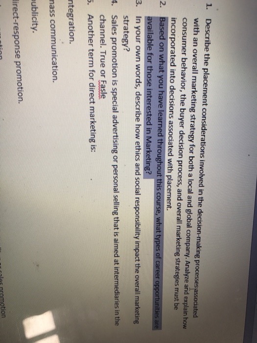 Describe the placement considerations involved in the decision-making processes associated with