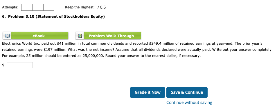 Attempts: Keep the Highest: /0.5 6. Problem 3.10 (Statement of Stockholders