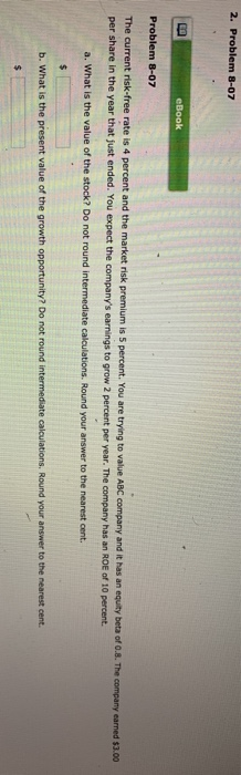  2. Problem 8-07 eBook Problem 8-07 The current risk-free rate is