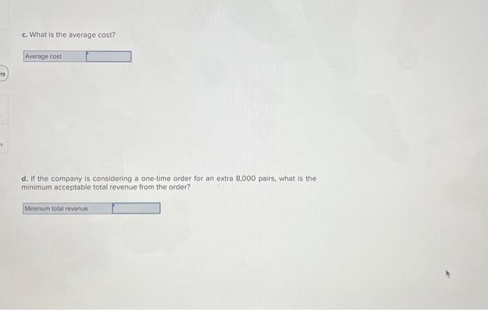 Everwear Corporation can manufacture mountain climbing shoes for $11.3 per pair in