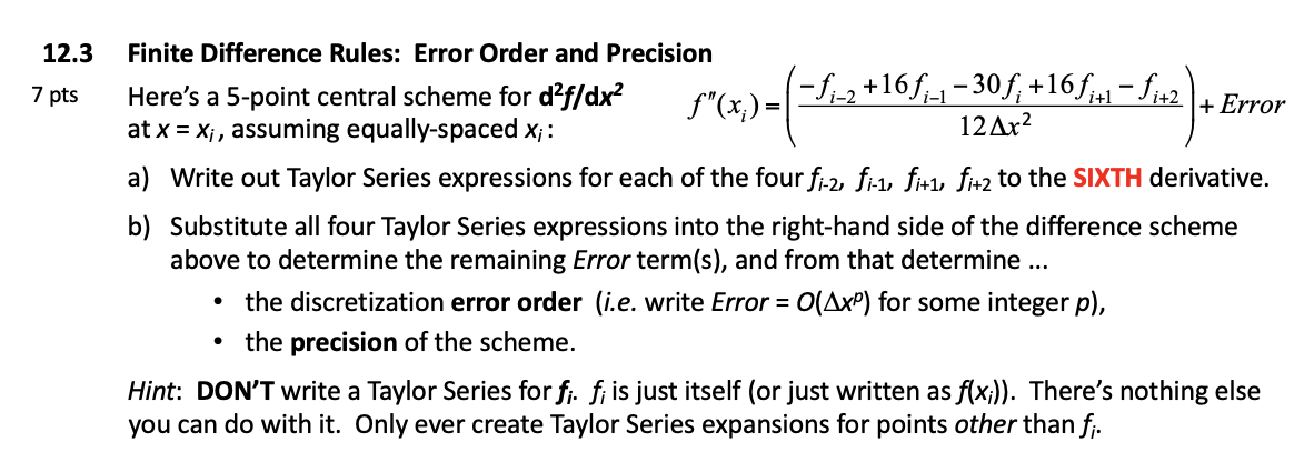  12.3 7 pts 8'(x)=(-123+ Finite Difference Rules: Error Order and Precision