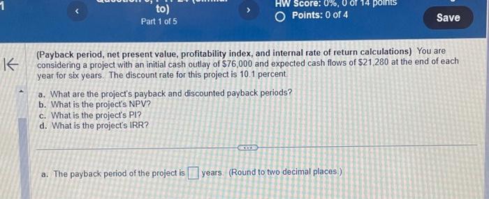  PLEASE HELP MEE, I WOULD GIVE THUMBS UP:) (Payback period, net