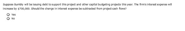 budgeting decisions, they should concern themselves with incremental cash flows, not net
