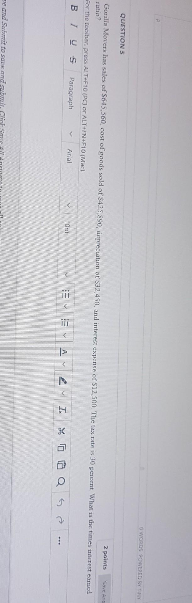 P O WORDS POWERED BY TINY Save Ans QUESTION 5 2