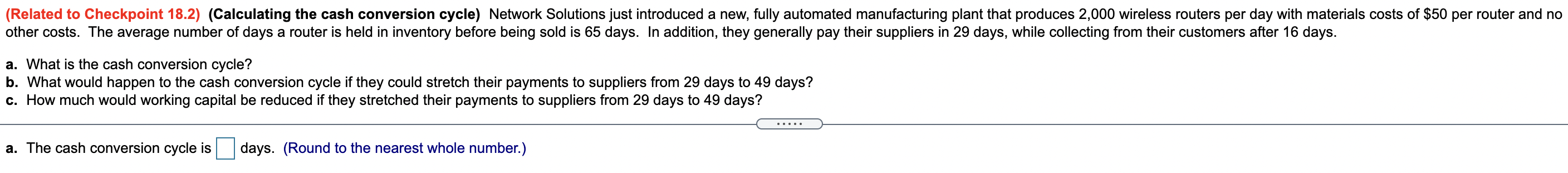 please solve a, b and c. (Related to Checkpoint 18.2) (Calculating the