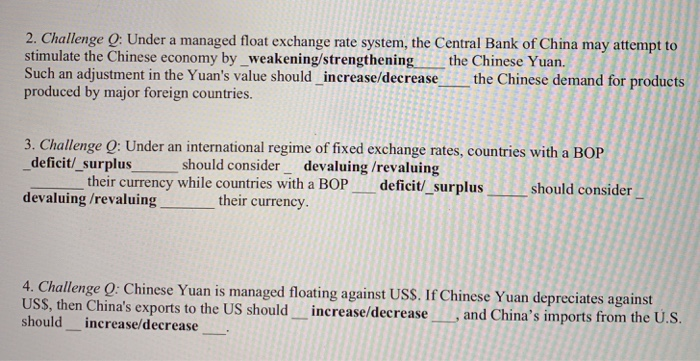  2. Challenge Q: Under a managed float exchange rate system, the