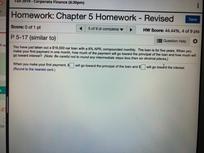  Fall 2019-Corporate Finance (6:30pm) Homework: Chapter 5 Homework - Revised Save