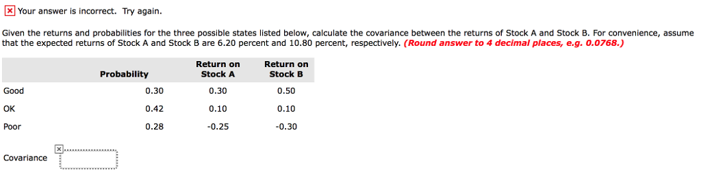 Given the returns and probabilities for the three possible states listed below,