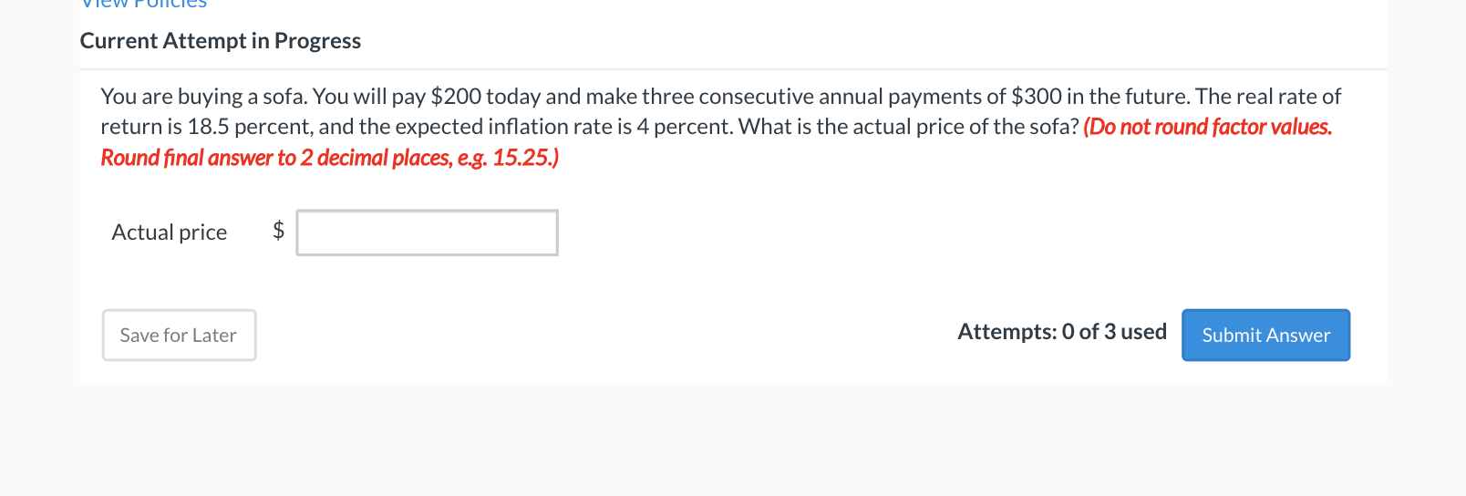 Current Attempt in Progress You are buying a sofa. You will