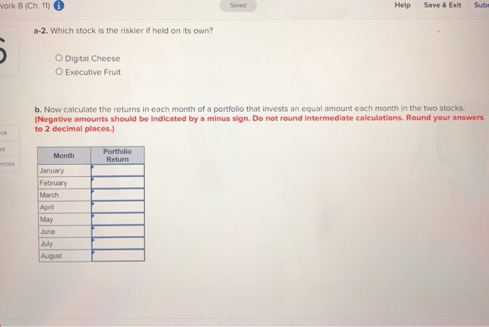 the returns on two stocks Digital Executive Cheese Fruit January February March